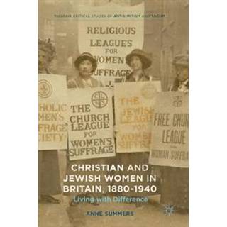 Christian and Jewish Women in Britain, 1880-1940
