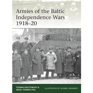 Armies of the Baltic Independence Wars 1918–20