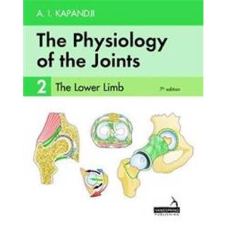 The Physiology of the Joints - Volume 2