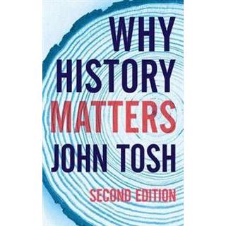 Why History Matters