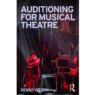Auditioning for Musical Theatre
