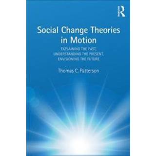 Social Change Theories in Motion