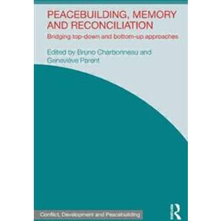 Peacebuilding, Memory and Reconciliation