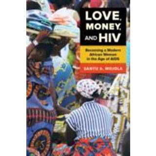 Love, Money, and HIV