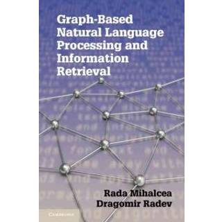 Graph-based Natural Language Processing and Information Retrieval