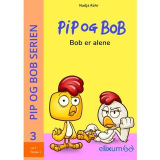 Pip og Bob 3 - Bob er alene