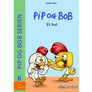 Pip og Bob 6 - Et hul