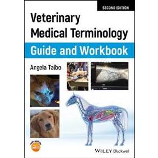 Veterinary Medical Terminology Guide and Workbook