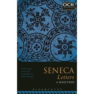 Seneca Letters: A Selection