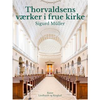 Thorvaldsens værker i frue kirke