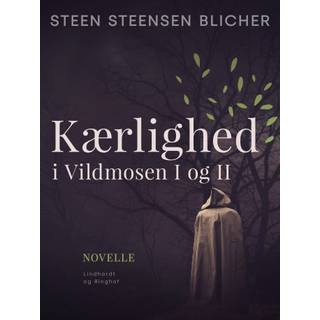 Kærlighed i Vildmosen I og II