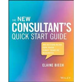 The New Consultant's Quick Start Guide