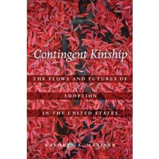 Contingent Kinship