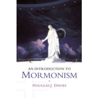 An Introduction to Mormonism
