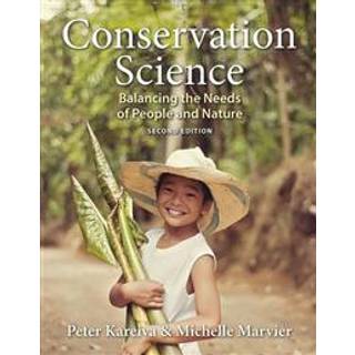 Conservation Science: Balancing the Needs of People and Nature