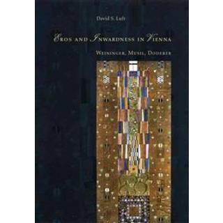 Eros and Inwardness in Vienna