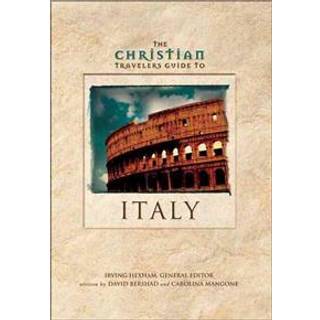 The Christian Travelers Guide to Italy