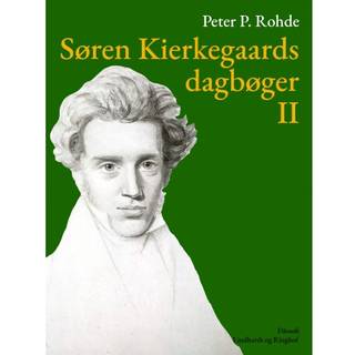 Søren Kierkegaards dagbøger II