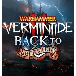 Warhammer: Vermintide 2 - Back to Ubersreik (PC)