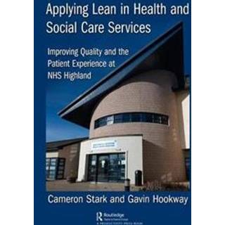 Applying Lean in Health and Social Care Services