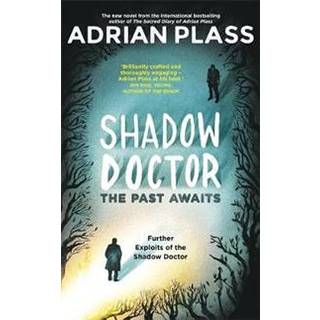 Shadow Doctor: The Past Awaits (Shadow Doctor Series)