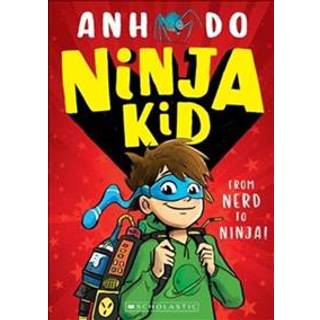Ninja Kid: From Nerd to Ninja