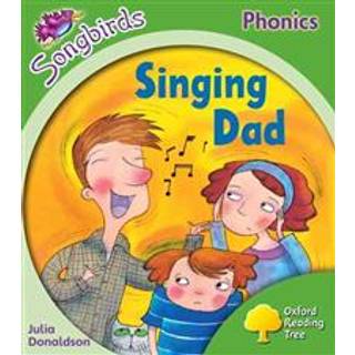 Oxford Reading Tree Songbirds Phonics: Level 2: Singing Dad