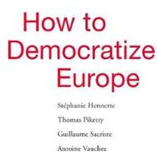 How to Democratize Europe