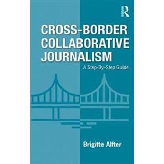 Cross-Border Collaborative Journalism