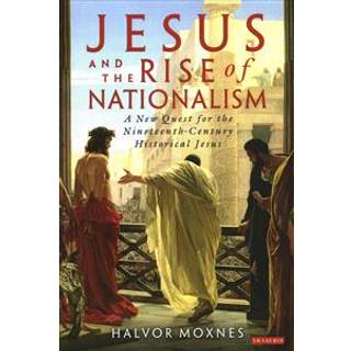 Jesus and the Rise of Nationalism