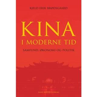 Kina i moderne tid – samfund, økonomi og politik