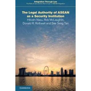 The Legal Authority of ASEAN as a Security Institution
