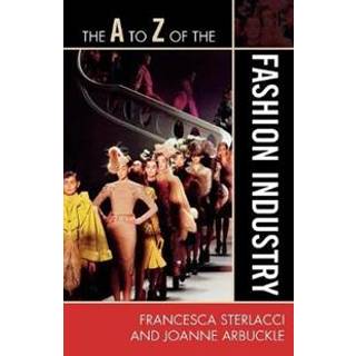 The A to Z of the Fashion Industry