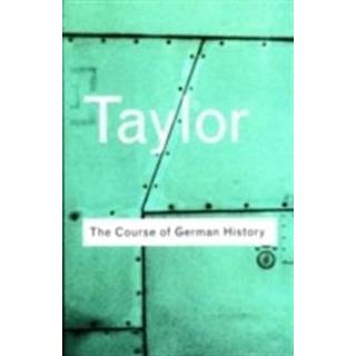 The Course of German History