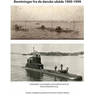 Beretninger fra de danske ubåde 1909-1999