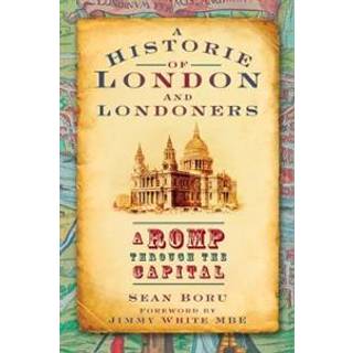 A Historie of London and Londoners