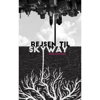 Rejsen til Skyway