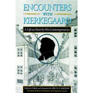 Encounters with Kierkegaard