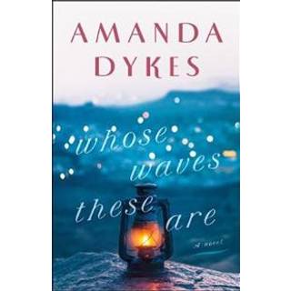 Whose Waves These Are