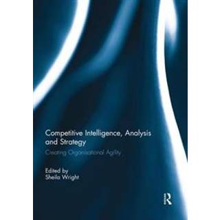 Competitive Intelligence, Analysis and Strategy