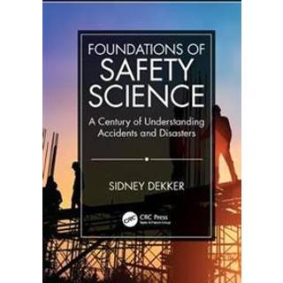 Foundations of Safety Science