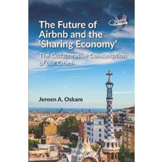The Future of Airbnb and the ‘Sharing Economy’