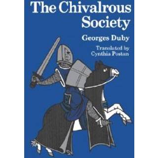 The Chivalrous Society