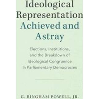 Ideological Representation: Achieved and Astray