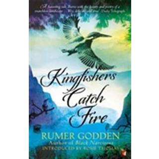 Kingfishers Catch Fire