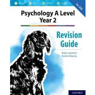 The Complete Companions: AQA Psychology A Level: Year 2 Revision Guide
