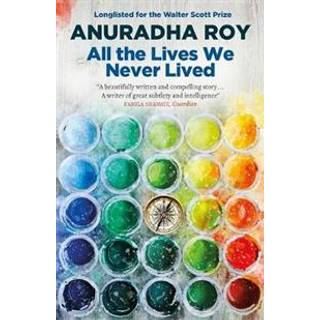 All the Lives We Never Lived