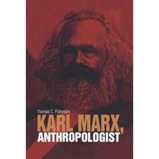 Karl Marx, Anthropologist