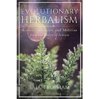 Evolutionary Herbalism