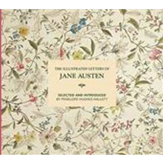 The Illustrated Letters of Jane Austen